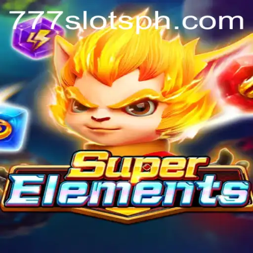 Explore the Adventures of SuperElements: A Thrilling 777slots Experience